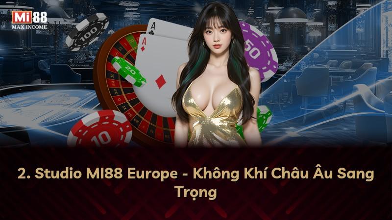 2. Studio MI88 Europe - Không Khí Châu Âu Sang Trọng