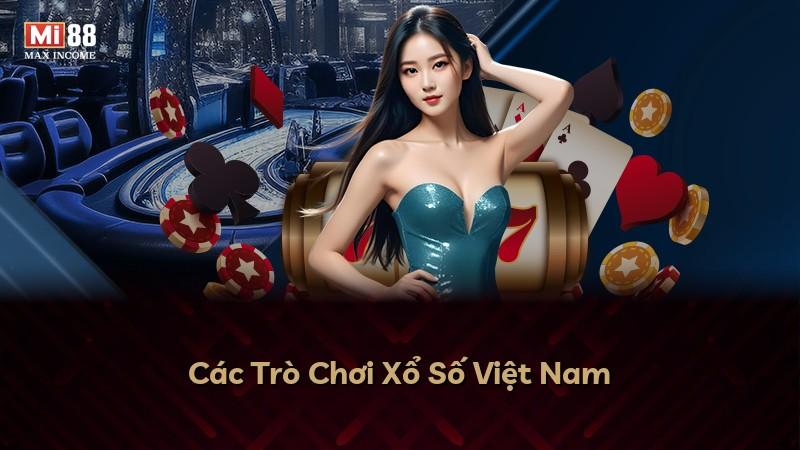 Các Trò Chơi Xổ Số Việt Nam