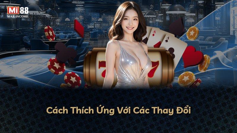 Cách Thích Ứng Với Các Thay Đổi