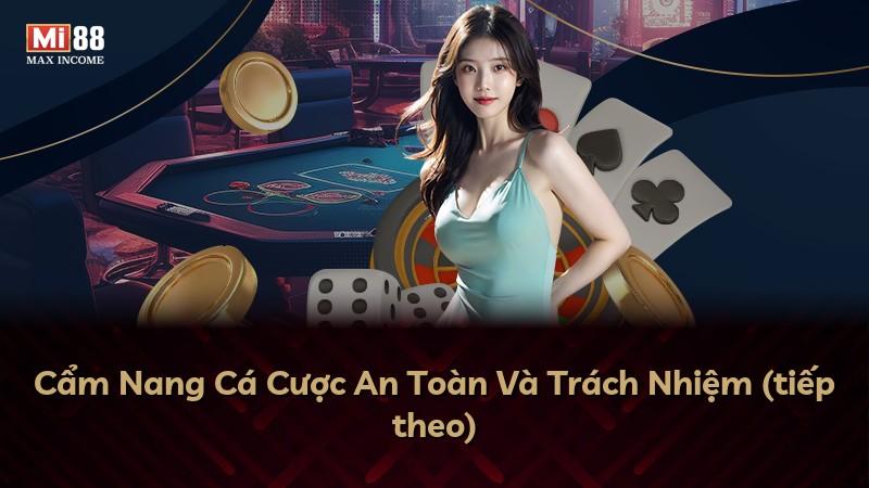 Cẩm Nang Cá Cược An Toàn Và Trách Nhiệm (tiếp theo)