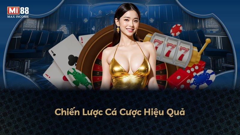 Chiến Lược Cá Cược Hiệu Quả