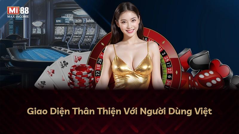 Giao Diện Thân Thiện Với Người Dùng Việt