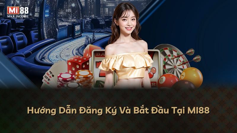 Hướng Dẫn Đăng Ký Và Bắt Đầu Tại MI88