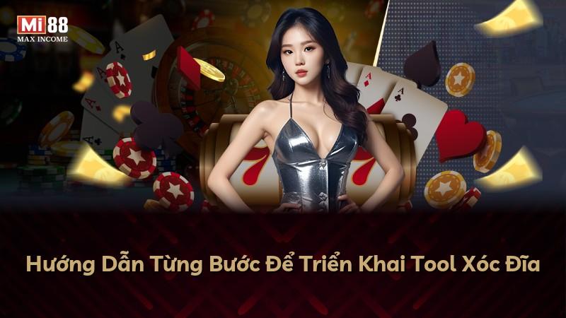 Hướng Dẫn Từng Bước Để Triển Khai Tool Xóc Đĩa