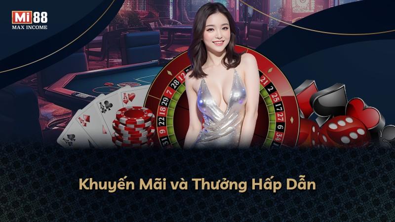 Khuyến Mãi và Thưởng Hấp Dẫn