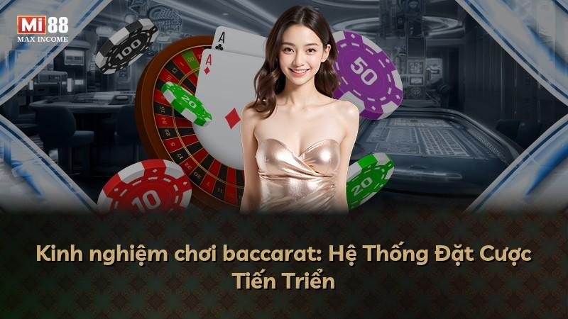 Kinh nghiệm chơi baccarat: Hệ Thống Đặt Cược Tiến Triển