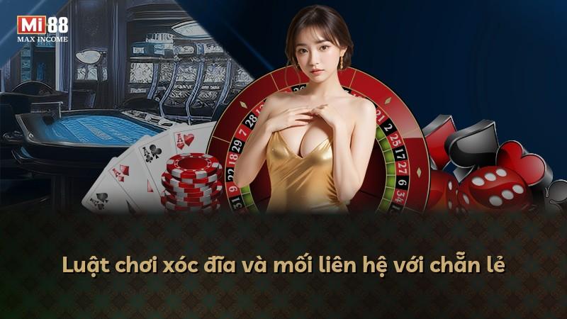 Luật chơi xóc đĩa và mối liên hệ với chẵn lẻ