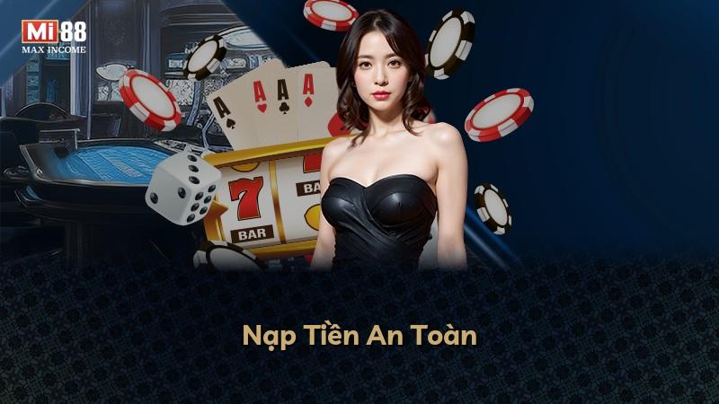 Nạp Tiền An Toàn