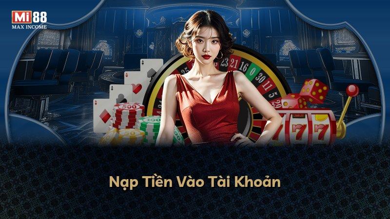 Nạp Tiền Vào Tài Khoản