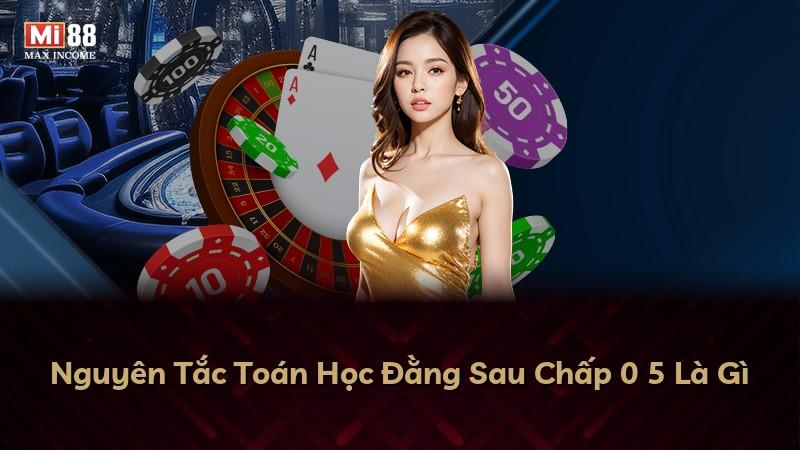 Nguyên Tắc Toán Học Đằng Sau Chấp 0 5 Là Gì
