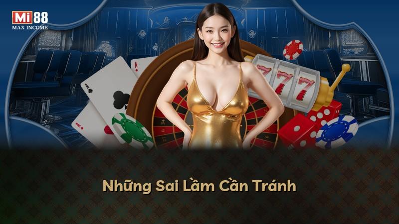 Những Sai Lầm Cần Tránh