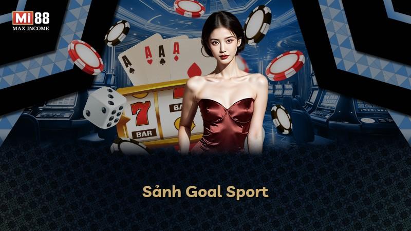 Sảnh Goal Sport