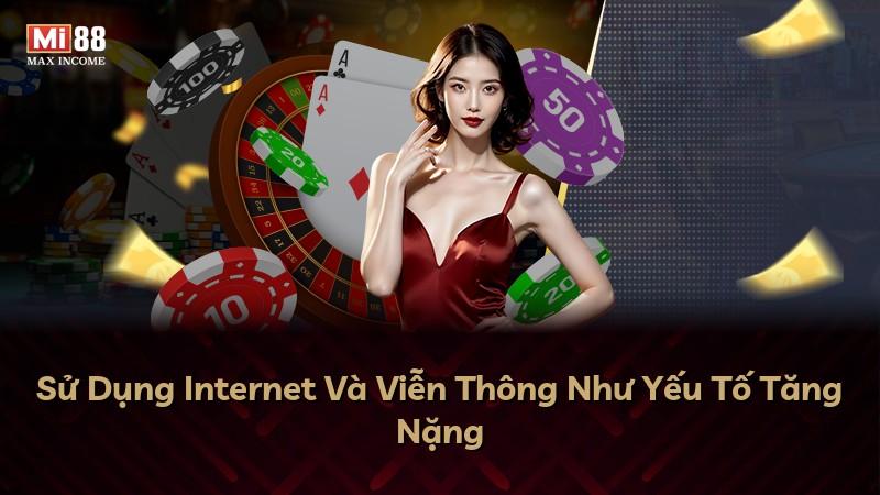 Sử Dụng Internet Và Viễn Thông Như Yếu Tố Tăng Nặng