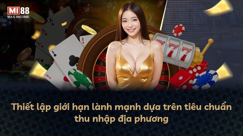Thiết lập giới hạn lành mạnh dựa trên tiêu chuẩn thu nhập địa phương