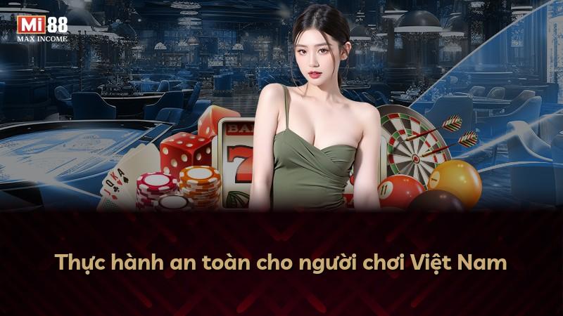 Thực hành an toàn cho người chơi Việt Nam